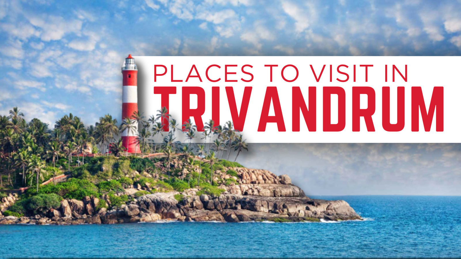 places to visit in trivandrum